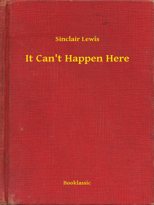 Cover image for It Can't Happen Here